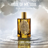 Soul Of My Soul | Etat Libre d’Orange